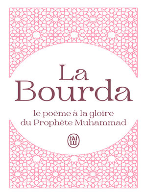 cover image of La Bourda. Le poème à la gloire du Prophète Muhammad